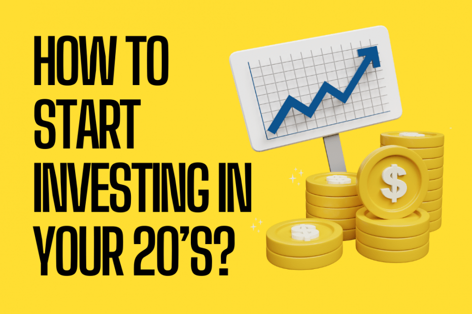 How to start investing in your 20's?