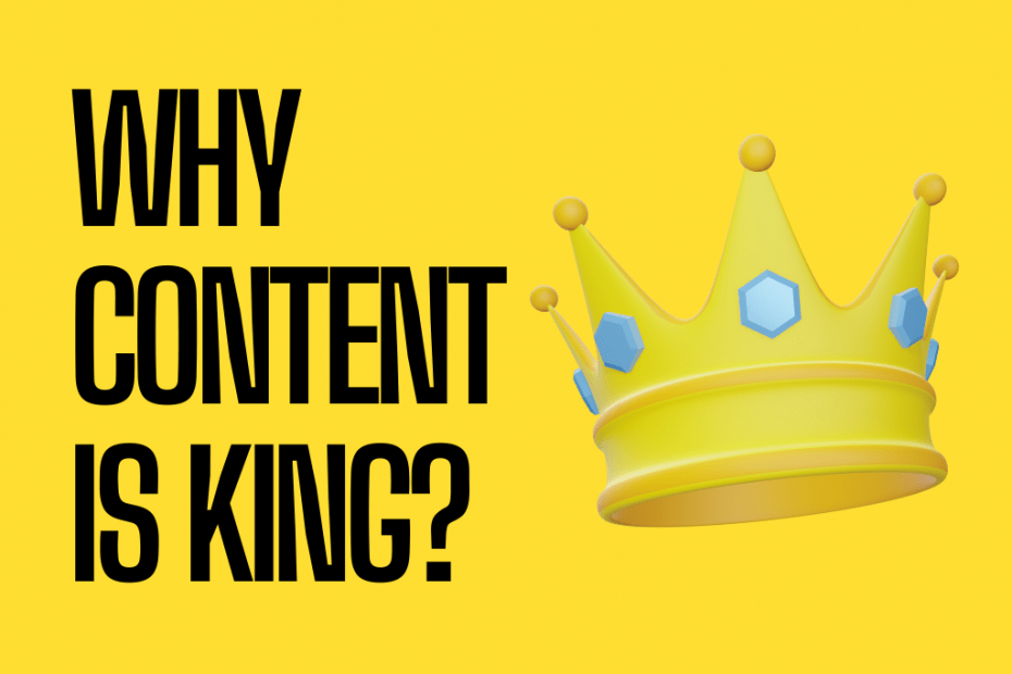 Why content is king?