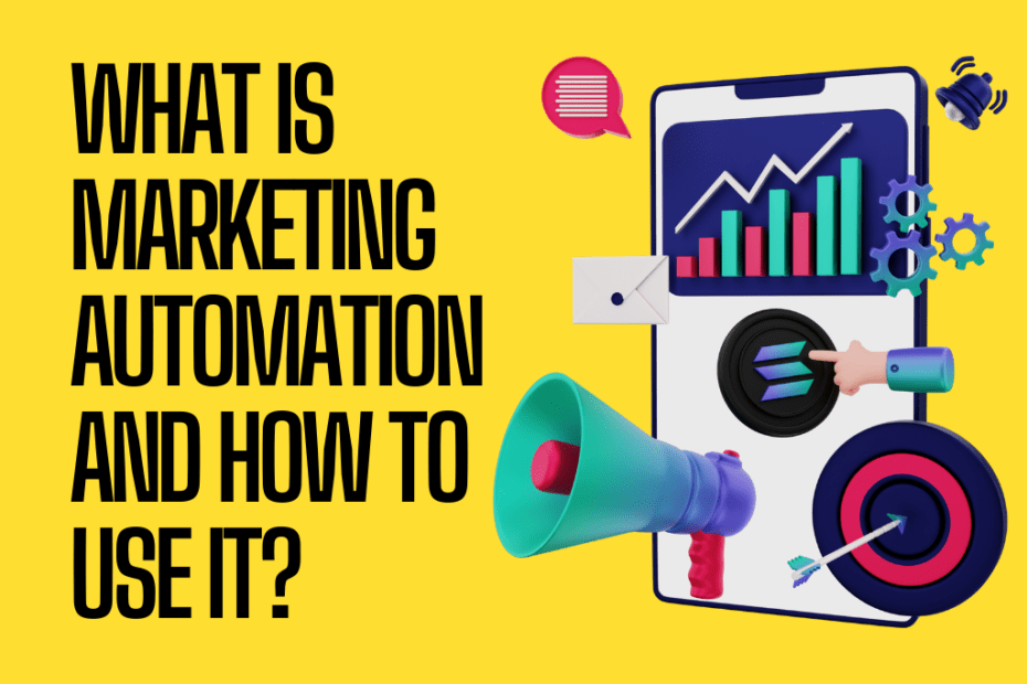 What is marketing automation and how to use it?
