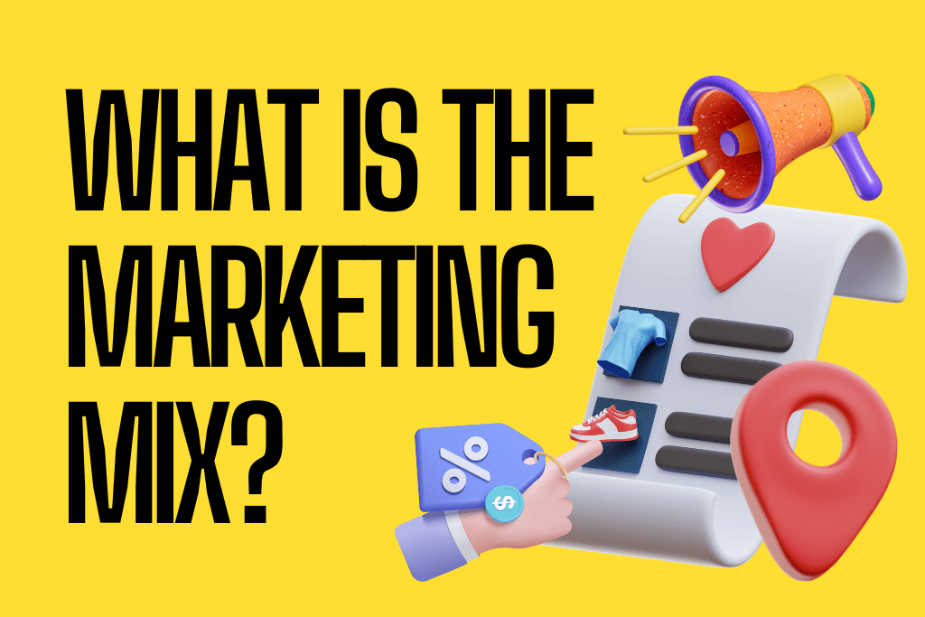 What is Marketing Mix?